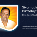 Sivamathi's Birthday wishes (11-04-1968) - For all the Life natured structures that live in this Universe, to live a great life. Best Wishes!